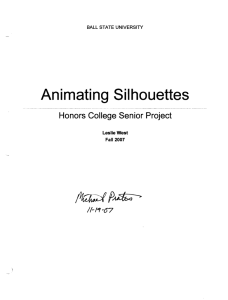 Animating Silhouettes ~f~ Honors College Senior Project / /-Ie1f &#34;07