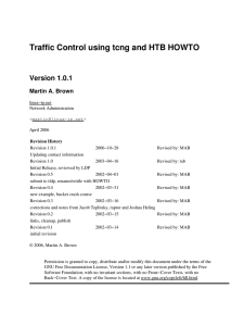 Traffic Control using tcng and HTB HOWTO Version 1.0.1 Martin A. Brown