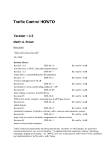 Traffic Control HOWTO Version 1.0.2 Martin A. Brown