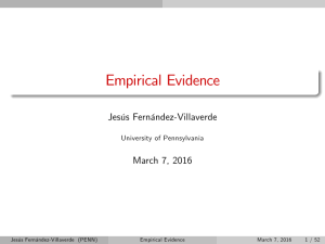 Empirical Evidence Jesús Fernández-Villaverde March 7, 2016 University of Pennsylvania