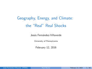 Geography, Energy, and Climate: the “Real” Real Shocks Jes´ us Fern´