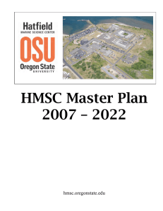 HMSC Master Plan 2007 – 2022  hmsc.oregonstate.edu