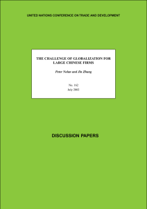 DISCUSSION PAPERS THE CHALLENGE OF GLOBALIZATION FOR LARGE CHINESE FIRMS