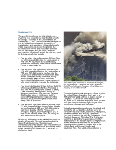 September 11 The worst international terrorist attack ever—