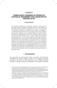 COMMENT COMPULSORY LICENSING OF PATENTS IN AUSTRALIA: REFORMING THE LANDSCAPE OR