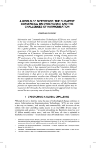 A WORLD OF DIFFERENCE: THE BUDAPEST CHALLENGES OF HARMONISATION CONVENTION ON CYBERCRIME E