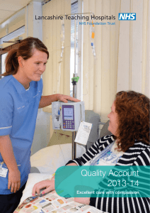 Quality Account 2013-14 Lancashire Teaching Hospitals Excellent care with compassion