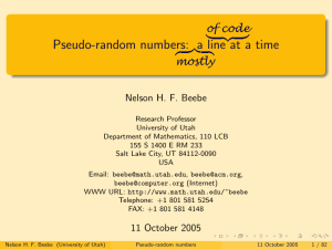 | {z } Pseudo-random numbers: