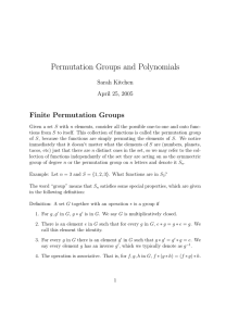 Permutation Groups and Polynomials Finite Permutation Groups Sarah Kitchen April 25, 2005