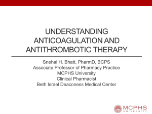 UNDERSTANDING ANTICOAGULATION AND ANTITHROMBOTIC THERAPY