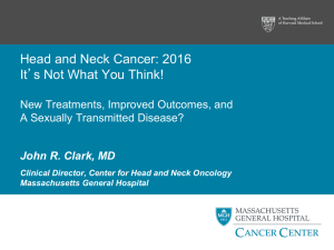 Head and Neck Cancer: 2016 It’s Not What You Think!