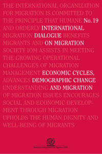 THE INTERNATIONAL ORGANIZATION FOR MIGRATION IS COMMITTED TO THE PRINCIPLE THAT HUMANE