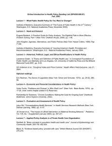 Online Introduction to Health Policy Reading List (SPH300.600.81) Fall, 2007