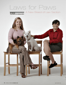 Laws for Paws A New Breed of Law Section BY TIM EIGO