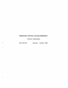 Monopolistic Two-Part  Pricing Arrangements Richard Schmalensee WP# 1105-80 Revised:  October 1980