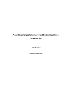 Prescribing changes following revised treatment guidelines for gonorrhea April 30, 2010