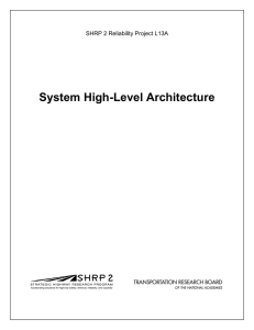 System High-Level Architecture SHRP 2 Reliability Project L13A