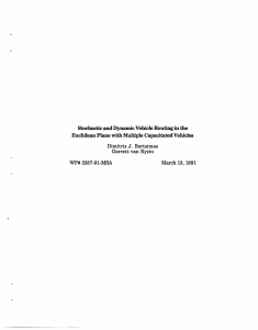 Stochastic  and Dynamic  Vehicle  Routing in the Euclidean