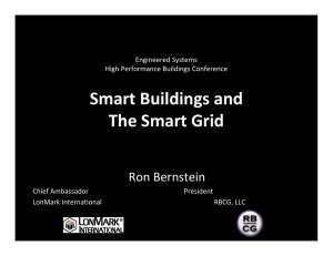 Smart Buildings and The Smart Grid Ron Bernstein