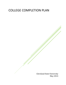 COLLEGE COMPLETION PLAN Cleveland State University May 2014