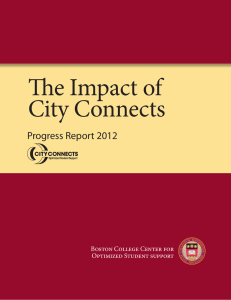 The Impact of City Connects Progress Report 2012 Boston College Center for