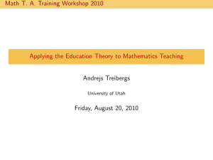 Math T. A. Training Workshop 2010 Andrejs Treibergs Friday, August 20, 2010