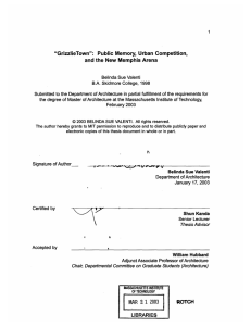 &#34;GrizzlieTown&#34;:  Public Memory,  Urban  Competition,