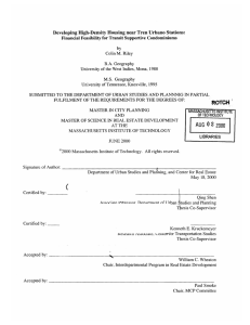 Developing  High-Density  Housing  near Tren Urbano ... Financial Feasibility for Transit Supportive  Condominiums