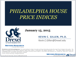 PHILADELPHIA HOUSE PRICE INDICES January 15, 2015 KEVIN C. GILLEN, Ph.D.