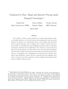 Paralyzed by Fear: Rigid and Discrete Pricing under Demand Uncertainty