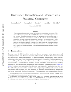 Distributed Estimation and Inference with Statistical Guarantees Heather Battey Jianqing Fan
