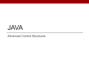 JAVA Advanced Control Structures