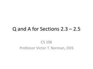 Q and A for Sections 2.3 – 2.5 CS 106