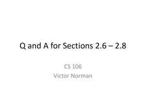 Q and A for Sections 2.6 – 2.8 CS 106 Victor Norman