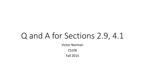 Q and A for Sections 2.9, 4.1 Victor Norman CS106 Fall 2015