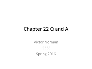 Chapter 22 Q and A Victor Norman IS333 Spring 2016