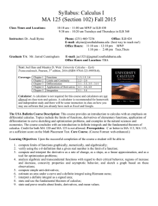 Syllabus: Calculus I MA 125 (Section 102) Fall 2015