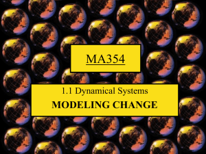 MA354 MODELING CHANGE 1.1 Dynamical Systems