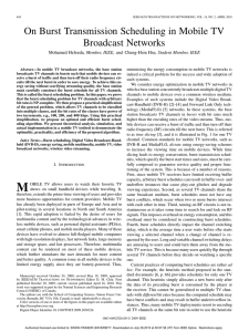 On Burst Transmission Scheduling in Mobile TV Broadcast Networks , Member, IEEE