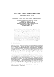 The IMAP Hybrid Method for Learning Gaussian Bayes Nets Oliver Schulte
