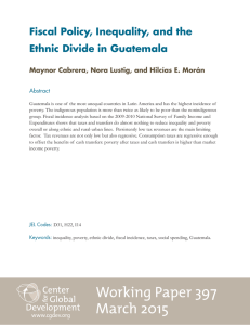 Fiscal Policy, Inequality, and the Ethnic Divide in Guatemala Abstract