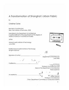 A Transformation  of Shanghai's  Urban  Fabric