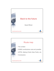 Back to the future Route map David Rhind •