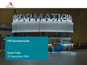 PSI Developments Carol Tullo 10 December 2009