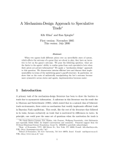 A Mechanism-Design Approach to Speculative Trade K…r Eliaz and Ran Spiegler