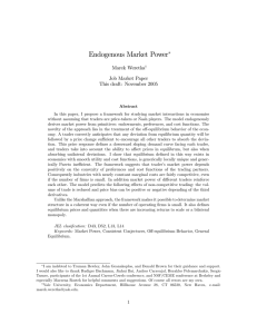 Endogenous Market Power ∗ Marek Weretka Job Market Paper