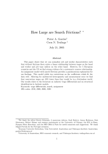 How Large are Search Frictions? ∗ Pieter A. Gautier Coen N. Teulings