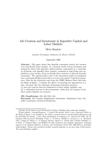 Job Creation and Investment in Imperfect Capital and Labor Markets Sílvio Rendon