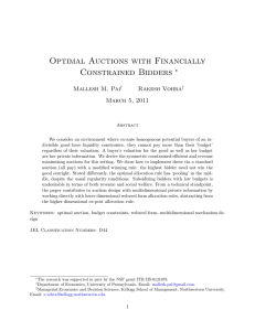 Optimal Auctions with Financially Constrained Bidders ∗ Mallesh M. Pai