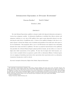 Information Equilibria in Dynamic Economies Giacomo Rondina Todd B. Walker October 2, 2011
